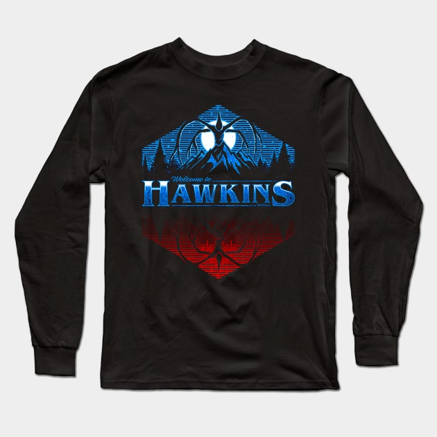 Welcome To Hawkins Long Sleeve T-Shirt by Thinkerman